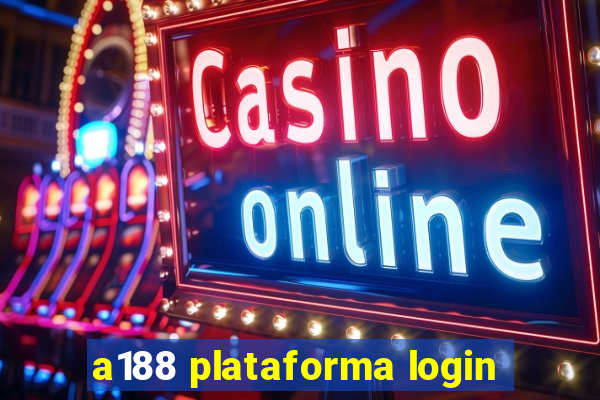 a188 plataforma login